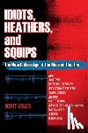 Miller, Scott - Idiots, Heathers, and Squips