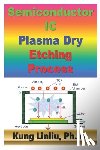 Linliu, Kung - Semiconductor IC Plasma Dry Etching Process
