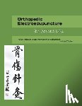 Bernard, Rick James - Orthopedic Electroacupuncture
