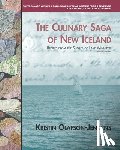 Olafson-Jenkyns, Kristin - The Culinary Saga of New Iceland: Recipes From the Shores of Lake Winnipeg