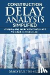 Prinsloo, Hendrik F - Construction Delay Analysis Simplified