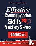 Tuhovsky, Ian - Effective Communication Skills Mastery Bible