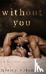 Valentine, Marley - Without You