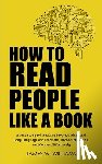 Williams, James W - How to Read People Like a Book
