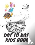 Books, Mouchou - Dot To Dot Kids Book: Connect Dot to Dots, Fun for Kids, Easy, Dificult And Very Dificult Connect The Dots, 8 To 14 Years