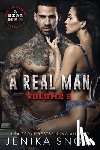 Snow, Jenika - A Real Man: Volume Two