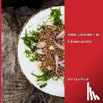 Urusova, Tatyana - The Cookbook: Russian House #1 Culinary Secrets: Beautifully illustrated collection of California-inspired Russian recipes