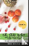Watson, Anna - Dr. Sebi Diet + Anti Inflammatory Diet + Plant-Based Diet