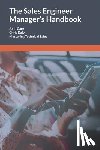 Daly, Chris - The Sales Engineer Manager's Handbook: Mastering Technical Sales