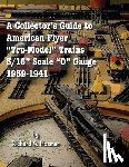 Hosmer, Richard A - A Collector's Guide to American Flyer Tru-Model Trains, 3/16 Scale O gauge, 1939-1941