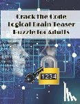 Books, Puzzle - Crack the Code: Logical Brain Teaser Puzzle for Adults