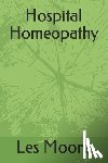 Moore, Les - Hospital Homeopathy