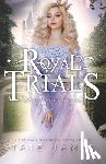 James, Tate - The Royal Trials: Complete Series
