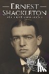 Hourly History, History - Ernest Shackleton