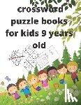 Bob, Bob - crossword puzzle books for kids 9 years old: Easy Word Learning Activities for Kids Back to School Vocabulary Activities