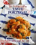 Dias, Lisa - Taste Portugal More Easy Portuguese Recipes