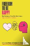 Phelan, Matthew - Freedom To Be Happy