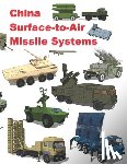 新世界 (Xīn Shìji - China Surface-to-Air Missile Systems