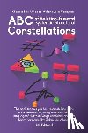Valenzuela Vázquez, Gabriel de Velasco - ABC of Solution-focused Systemic Structural Constellations: Learn to constellate in the most practical and resolute way through the transverbal langua