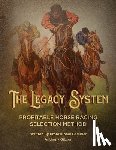 Gibson, Anthony - The Legacy System: The most comprehensive - profitable horseracing selection method ever published