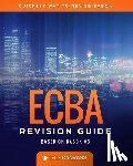 Lingarchani, Amit, Srivastava, Abhishek - ECBA Revision Guide
