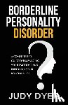 Dyer, Judy - Borderline Personality Disorder