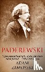 Zamoyski, Adam - Paderewski