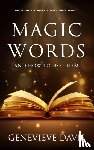 Davis, Genevieve - Magic Words and How to Use Them