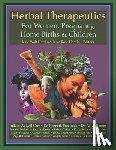 Hardin, Kiva Rose - Herbal Therapeutics For Women, Pregnancy, Home Birth, & Children