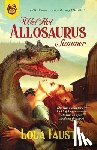 Faust, Lola - Wet Hot Allosaurus Summer