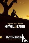 Madueke, Prayer M. - Prayers that Shake Heaven and Earth: Prayer Retreat To Possess Your Year