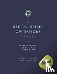Costes, Mark - Dental Operations Manual: Detailed Systems to Run your Dental Practice