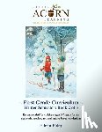 Foley, Eileen - Little Acorn Learning First Grade Curriculum: Winter Semester