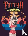Fun Coloring - Tattoo Coloring Book: An Adult Coloring Book with Awesome, Sexy, and Relaxing Tattoo Designs for Men and Women