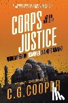 Cooper, C G - The Corps Justice Series