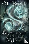 Bright, C L - Beyond the Black Mist