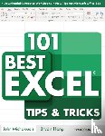 Hong, Bryan, Michaloudis, John - 101 Best Excel Tips & Tricks