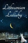 Mott, Gordon - Lithuanian Lullaby