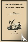 Lowe, Daniel - The Golden Crescent: The Southwest Treasure Belt - 2020 Photocopy
