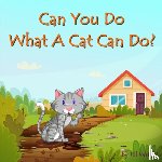 Jill Wright, Wright - Can You Do What A Cat Can Do?