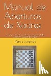 Lazzarotto, Marcio - Manual de Aberturas de Xadrez