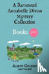 Vougeot, Jamie - The Reverend Annabelle Dixon Cozy Mysteries: Books 5-7