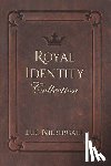 Niebergall, Luc - Royal Identity Collection