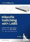 Haddad, Maher - MikroTik Switching with LABS