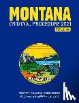 Edwards Esq, Peter - Montana Criminal Procedure 2021