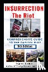 Gardner, Dr James - Insurrection - The Riot