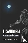 Pio Dos Santos, Douglas - Licantropia