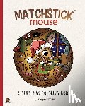 O'Brien, Morgan - Matchstick Mouse