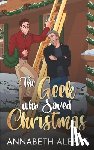 Albert, Annabeth - The Geek Who Saved Christmas