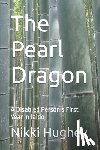 Hughey, Nikki - The Pearl Dragon